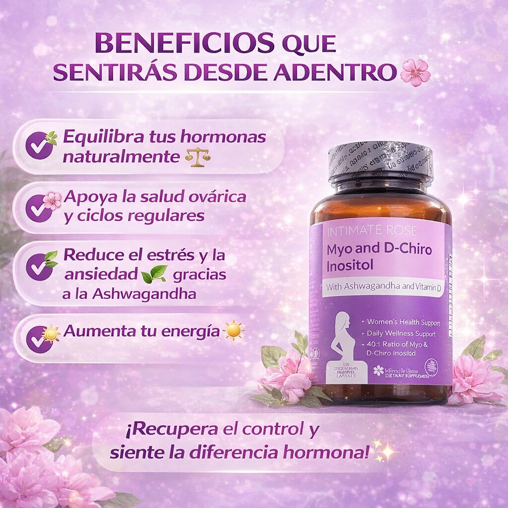 MYO INOSITOL INTIMATE ROSE - Equilibrio Hormonal y Bienestar Femenina en una sola fórmula.(120 cápsulas)