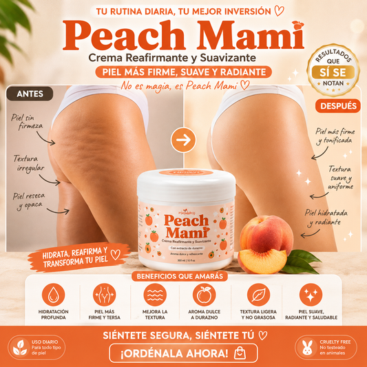 Peach Mami - La Mejor Crema Contra la Celulitis y las Estrias