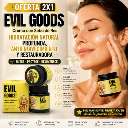 OFERTA 2X1  EVIL GOODS Crema con Sebo de Res - Hidratación Natural Profunda, AntiEnvejecimiento y Restauradora