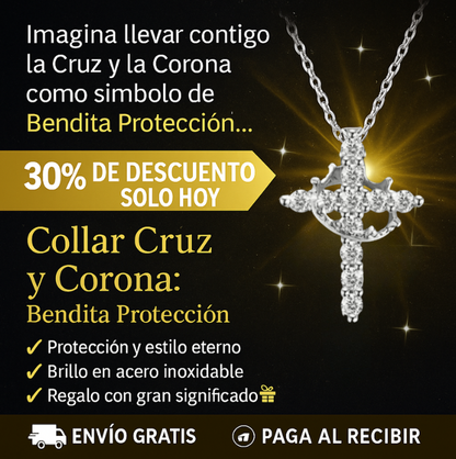 Collar Cruz y Corona Bendita Protección (Acero Inoxidable)